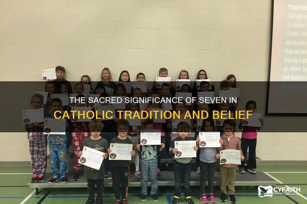 why is 7 recognized in cathollism