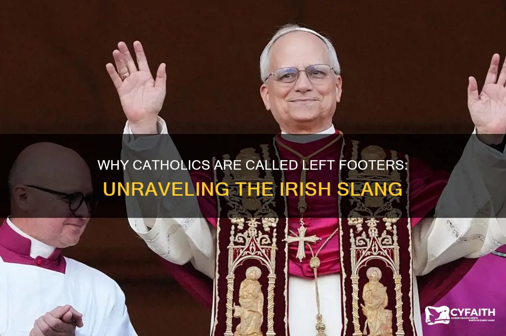 why is a catholic called a left footer