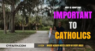 Adoption: A Sacred Catholic Response to God's Call for Family