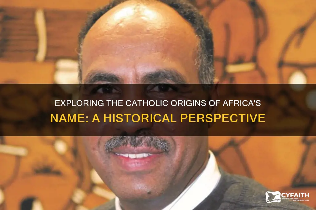 why is africa a catholic name