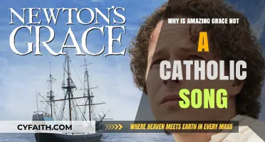 Amazing Grace: Why It's Not Rooted in Catholic Tradition
