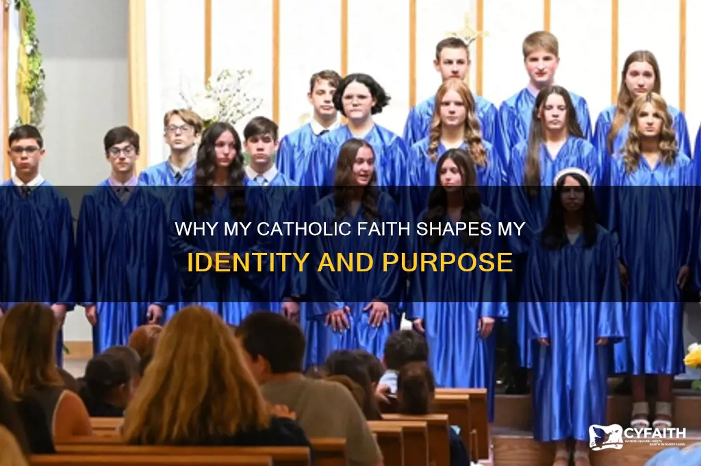 why is being catholic important to me