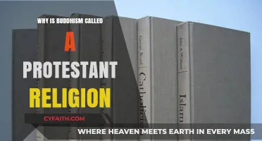 Exploring Buddhism: Why It's Often Labeled a Protestant Religion