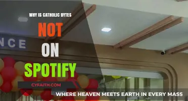 Why Catholic Bytes is Missing from Spotify: Exploring the Absence