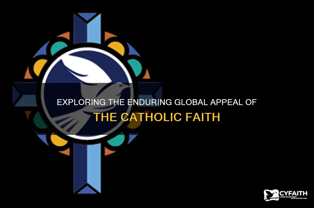 why is catholic so popular