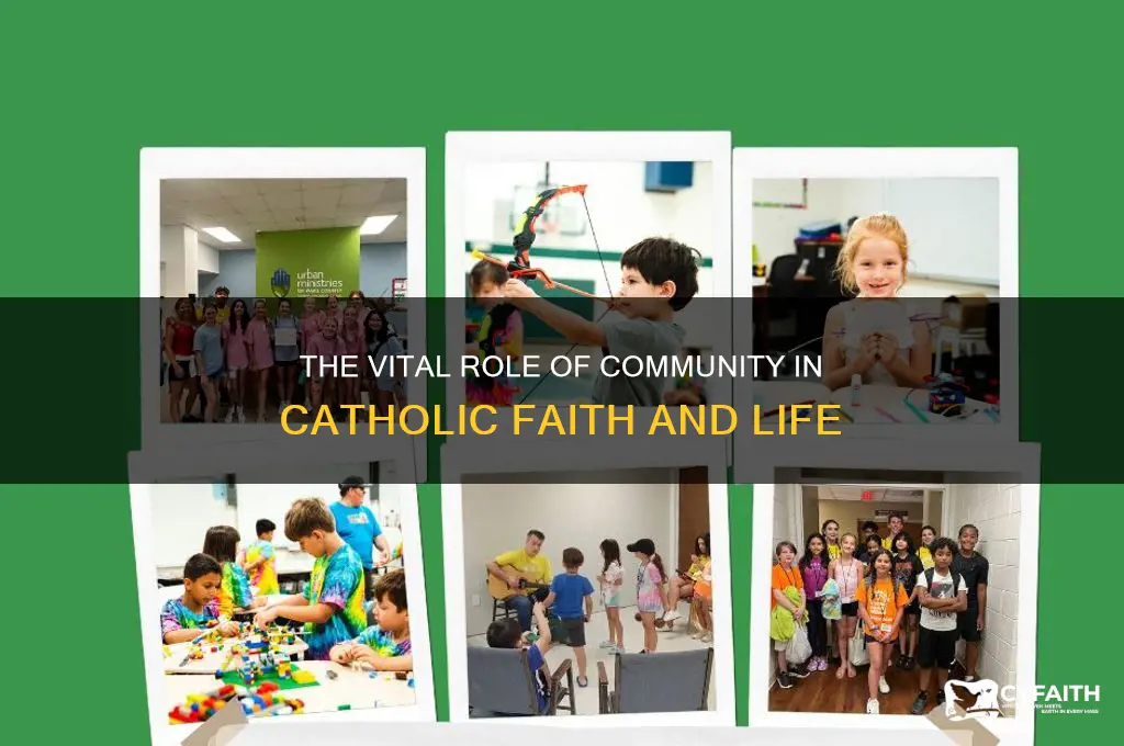 why is community important to catholics