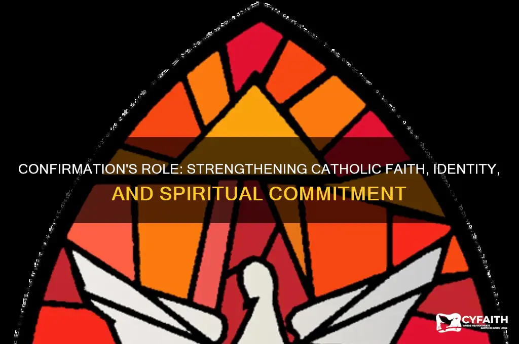 why is confirmation important to catholic