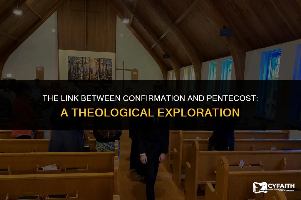why is confirmation often identified with the story of pentecost