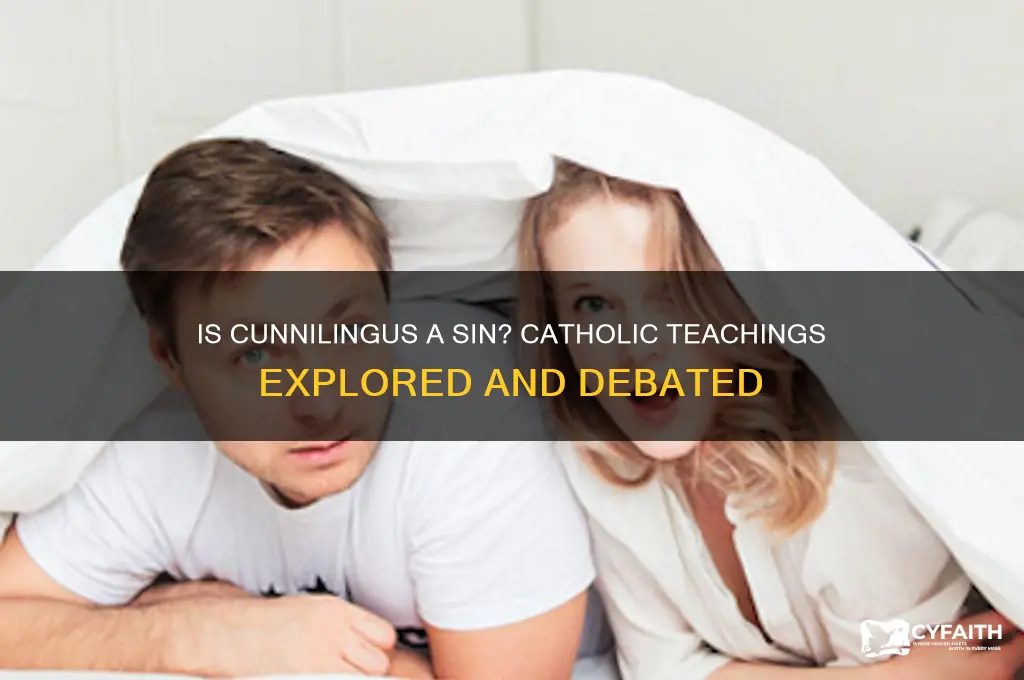 why is cunniligus sinful catholic
