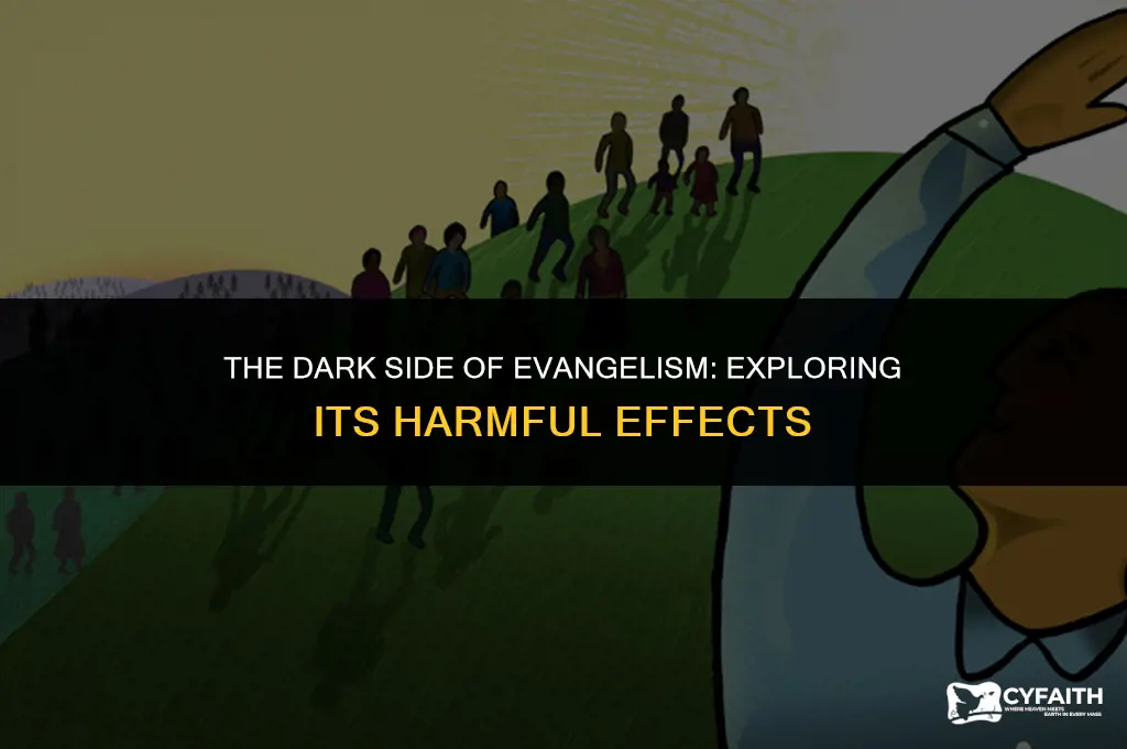 why is evangelism evil