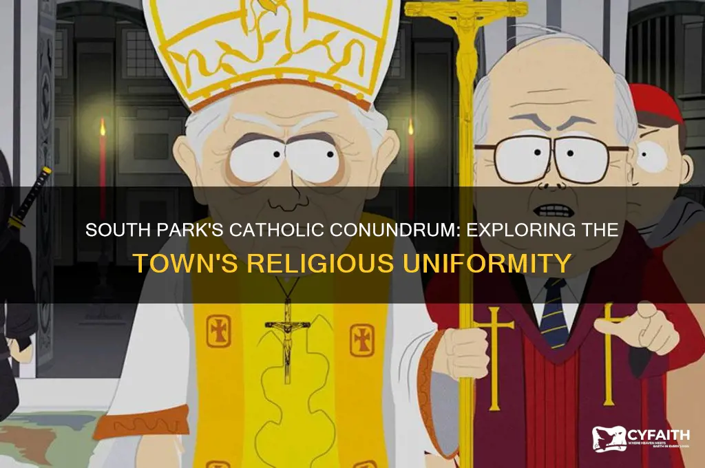 why is everyone in south park catholic
