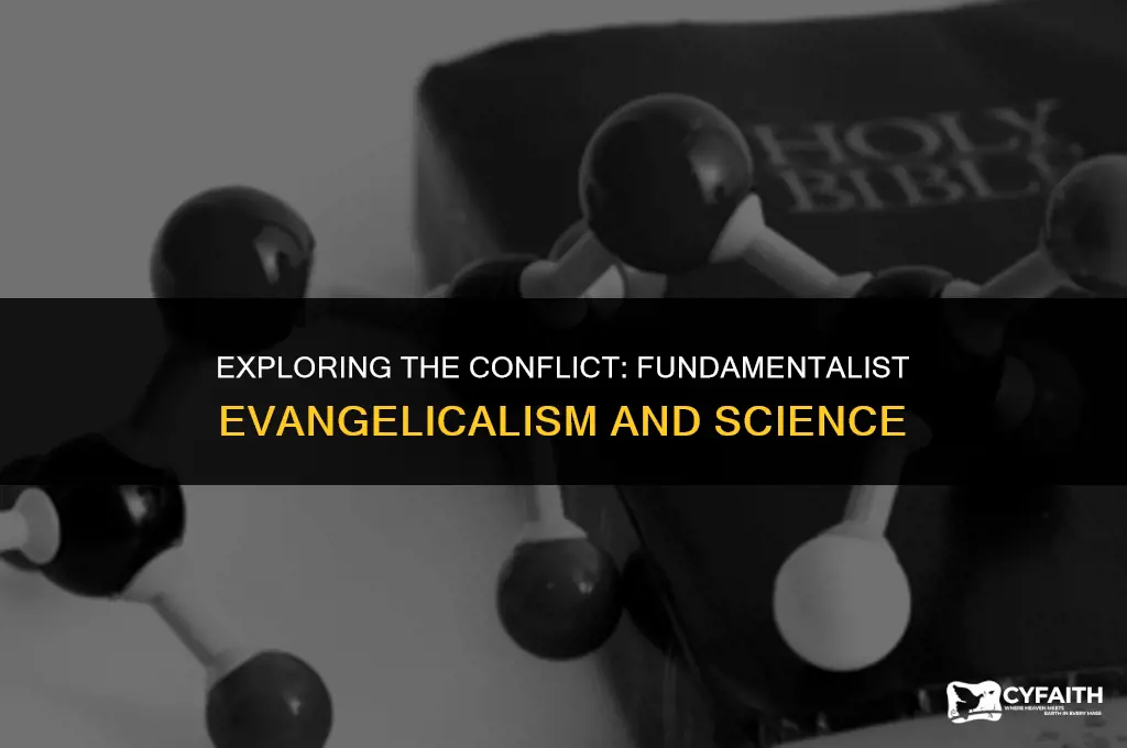 why is fundamentalist evangelicalism anti-science