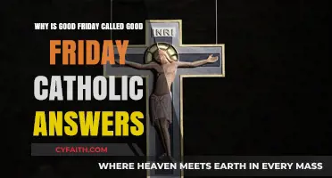 Why is Good Friday Called Good Friday? Catholic Insights
