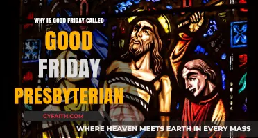 Why Good Friday is Called 'Good' in Presbyterian Tradition