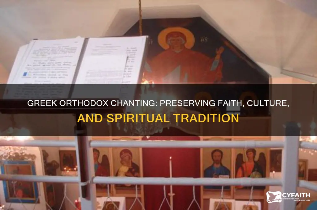 why is greek orthodox chanting importatn