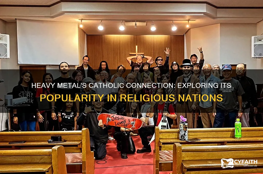 why is heavy metal bigger in catholic counrties