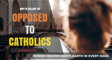 Hillary's Stance on Catholics: Unraveling the Opposition and Misconceptions