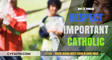 The Catholic Perspective: Why Human Respect is Essential for All
