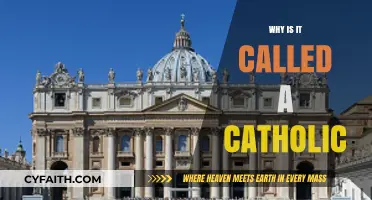 Why Catholic? Uncovering the Origins of the Term and Its Meaning