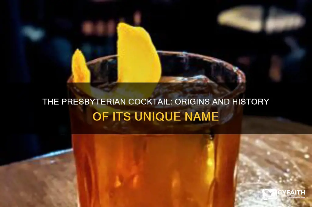 why is it called a presbyterian cocktail