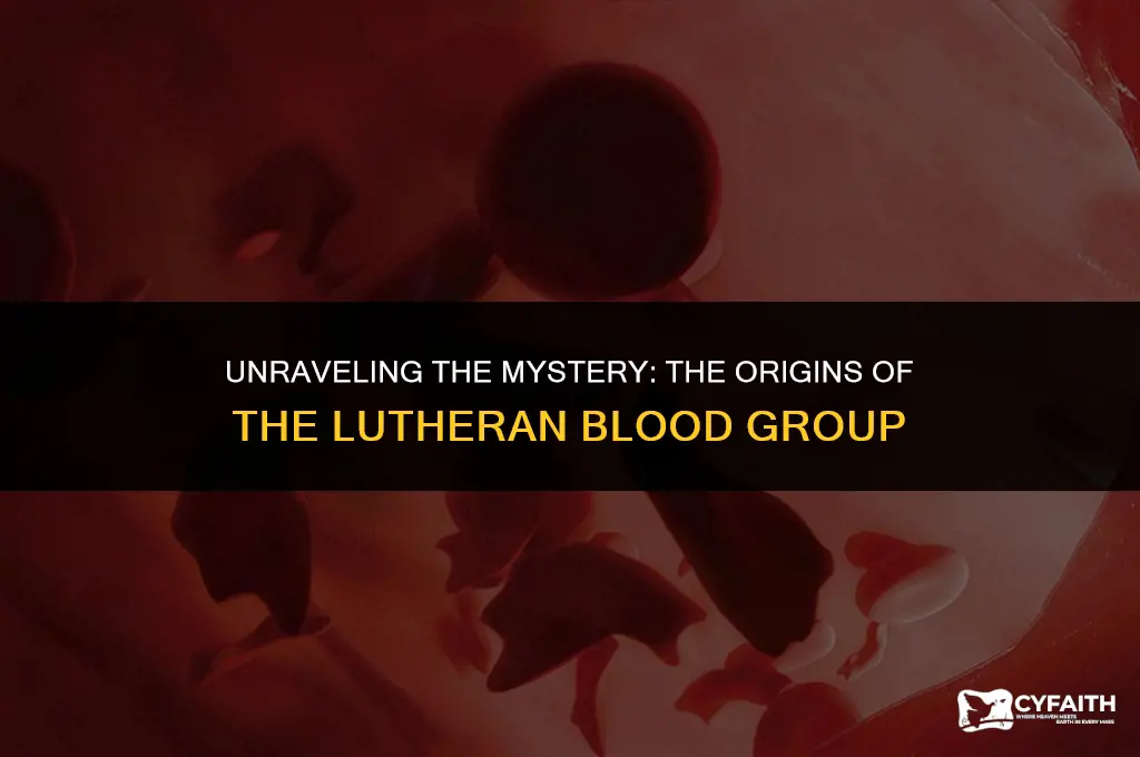 why is it called lutheran blood group