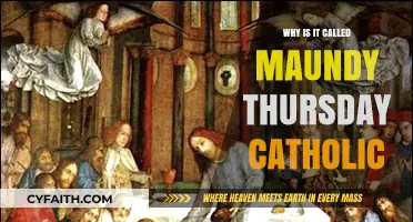 Maundy Thursday: Unveiling the Catholic Tradition's Name and Meaning
