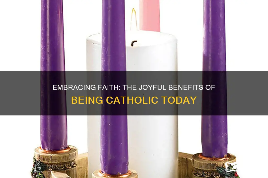 why is it good to be catholic