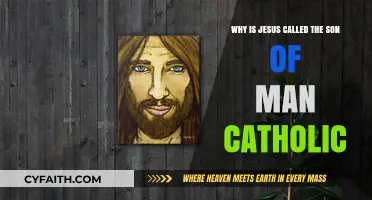 Why Jesus is Called the Son of Man in Catholicism