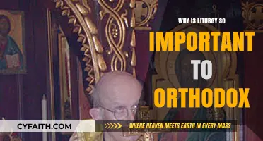 The Sacred Significance of Liturgy in Orthodox Christian Worship