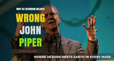 Examining the Critique of Lutheran Doctrine by John Piper