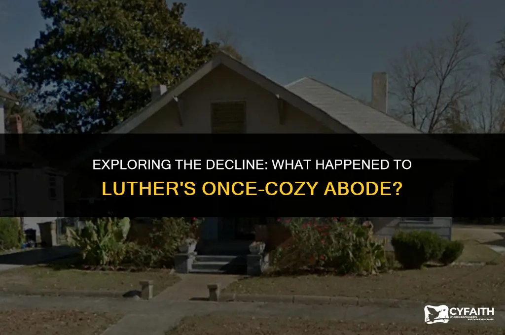 why is luthers home a dump