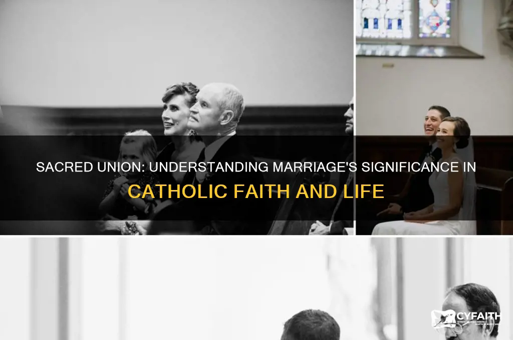 why is marriage important to catholics