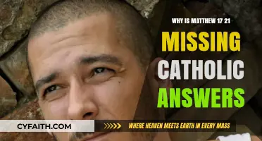 Matthew 17:21 Omission: Exploring the Catholic Perspective and Reasons