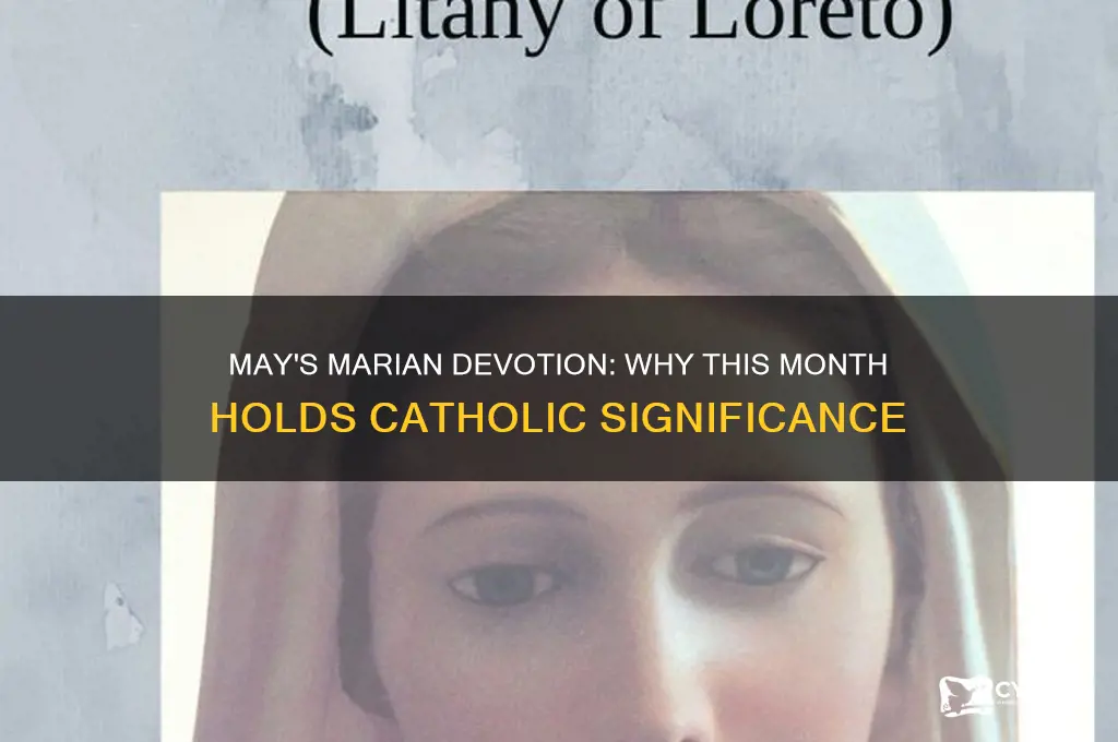 why is may importnat to catholics