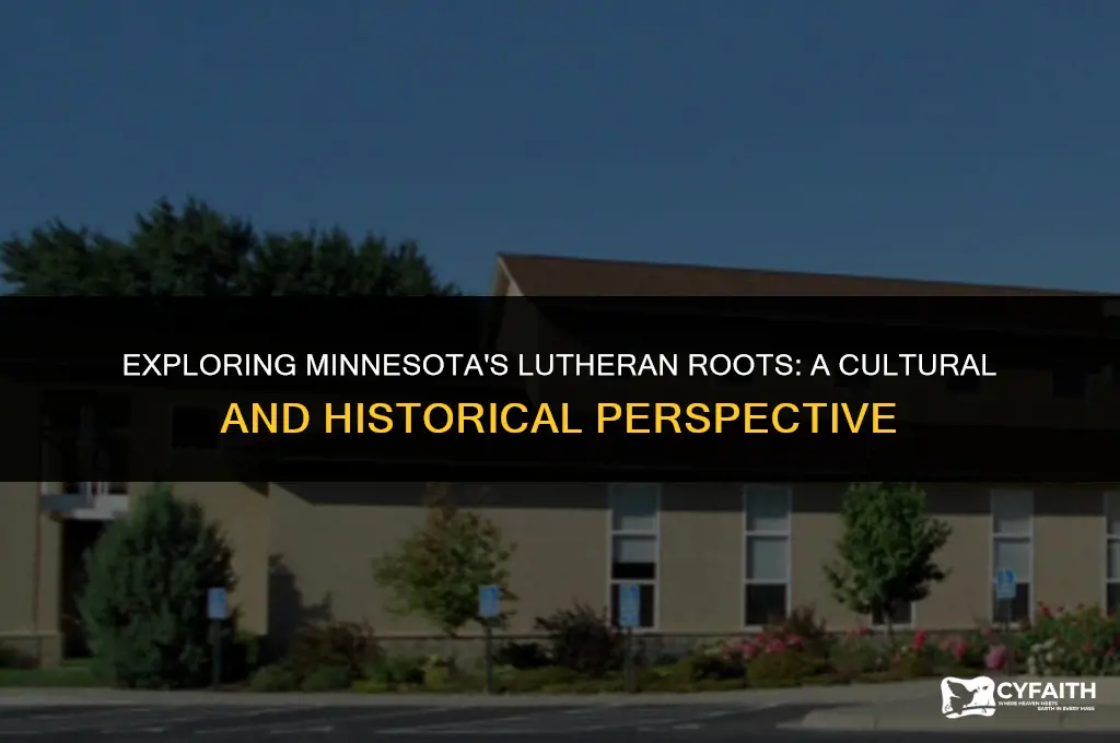 why is minnesota very lutheran