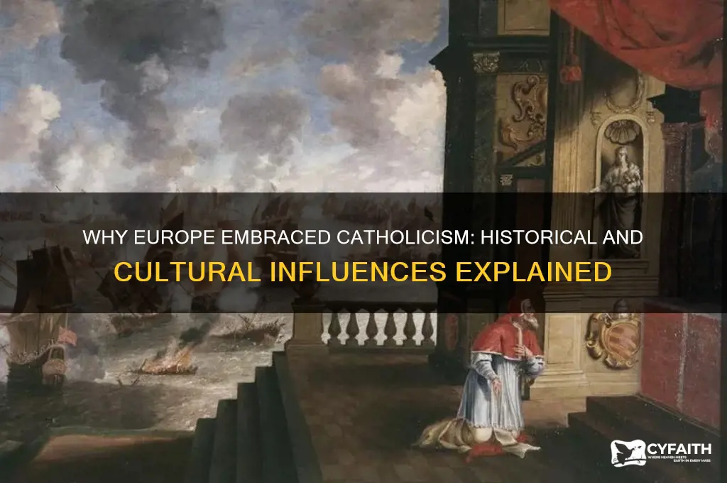 why is most of europe catholic