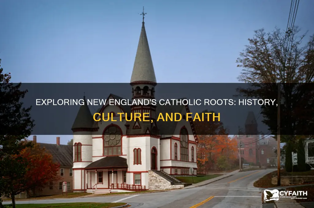 why is new england catholic