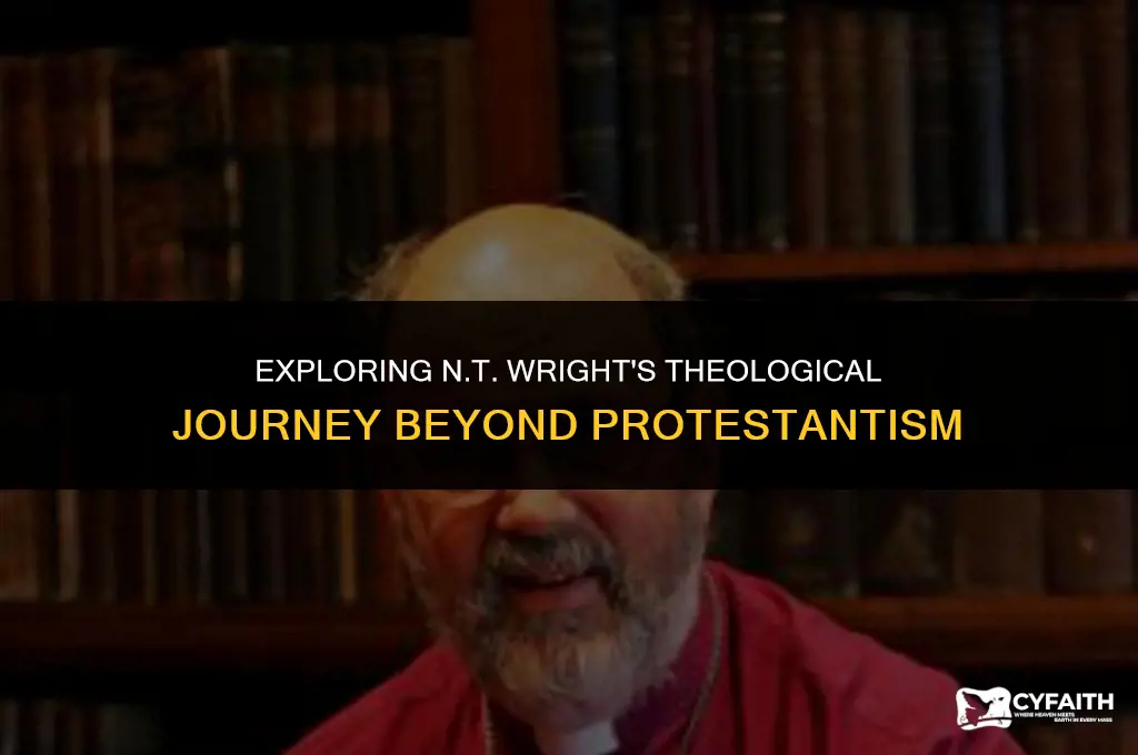 why is nt wright a protestant