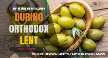 Orthodox Lent Restrictions: Understanding the Ban on Olive Oil