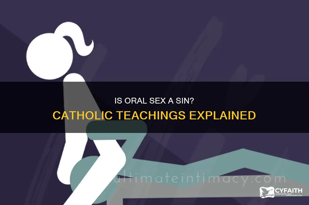why is oral sex a sin catholic