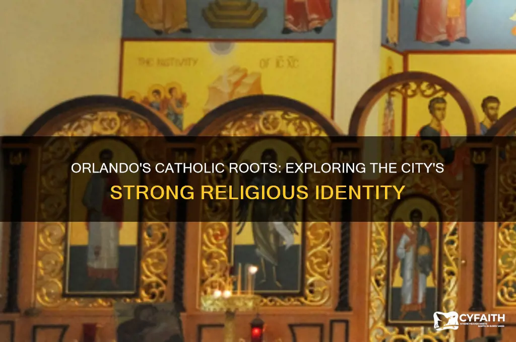 why is orlando so catholic