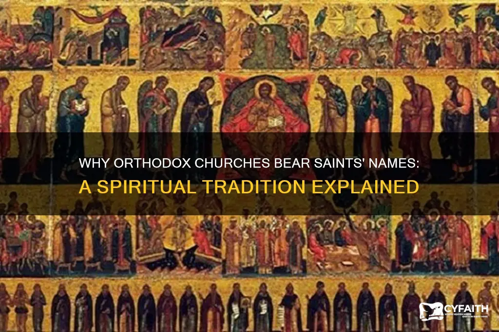 why is orthodox church named for a saint