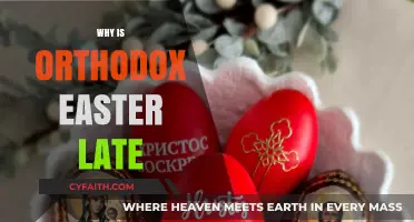 Why Orthodox Easter Arrives Later: Unraveling the Calendar Mystery