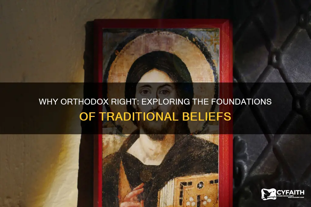 why is orthodox right