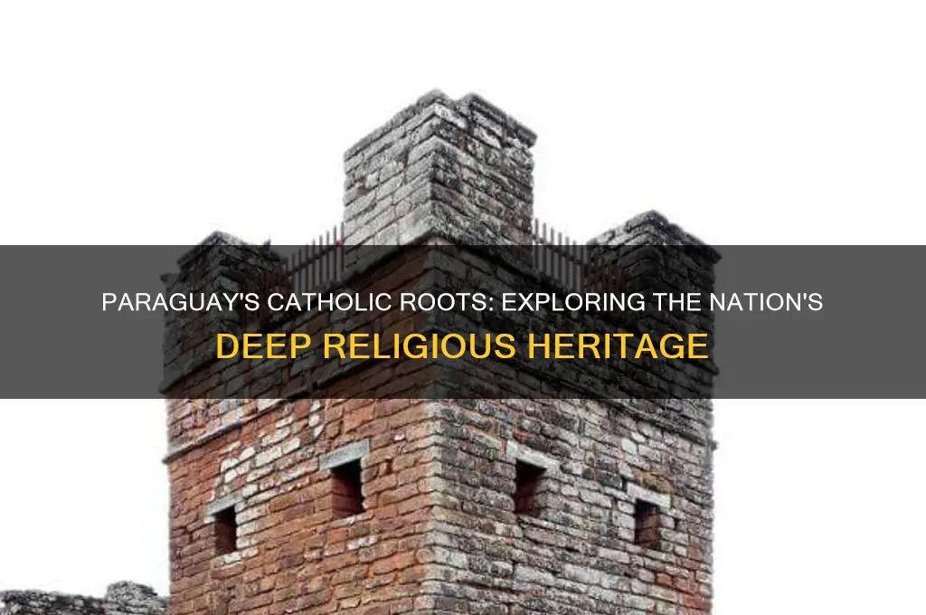 why is paraguay so catholic