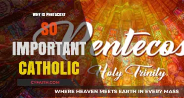 Pentecost's Significance in Catholicism: A Holy Spirit-Filled Celebration