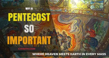 Unveiling the Significance: Why Pentecost Matters in Christianity