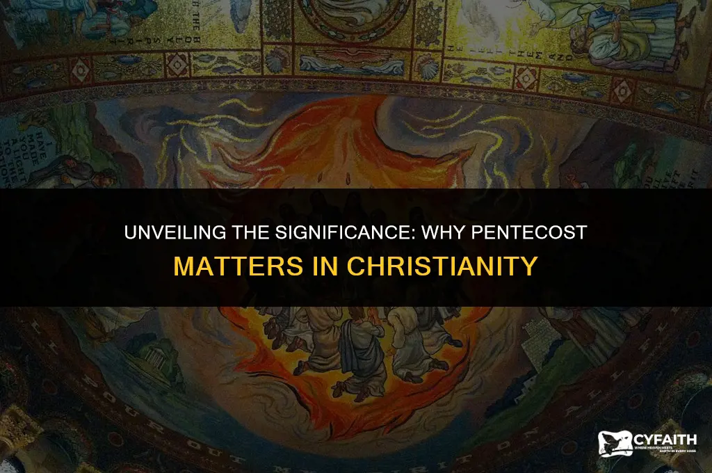 why is pentecost so important