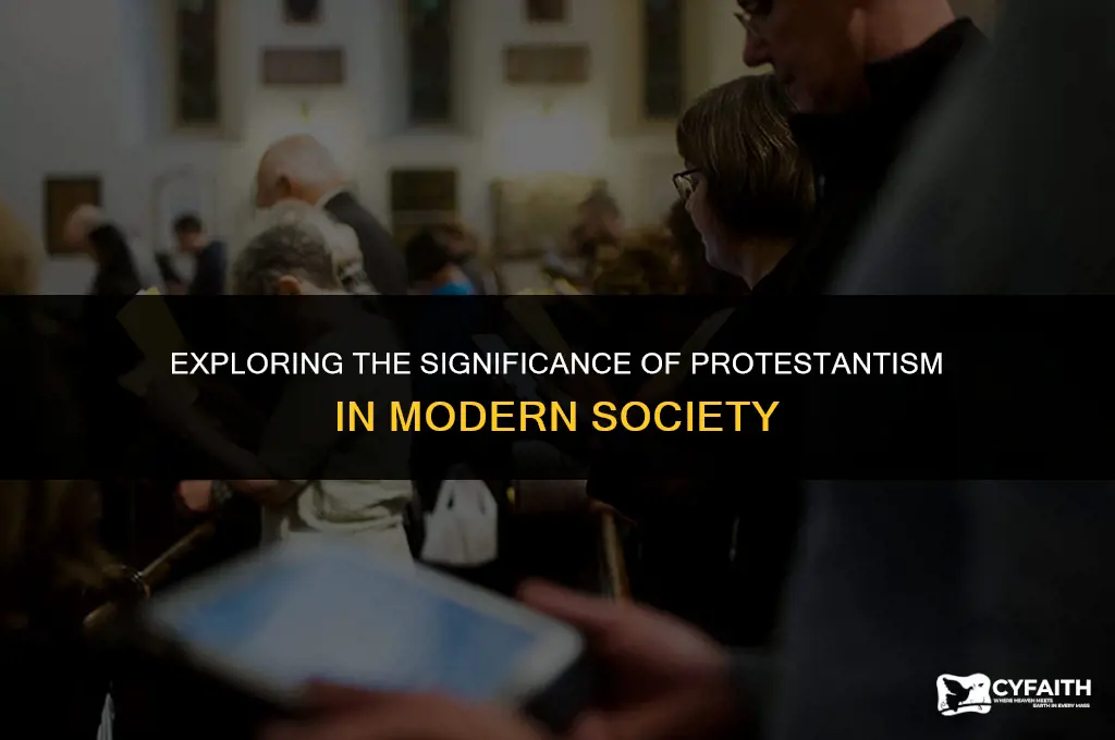 why is protestant important