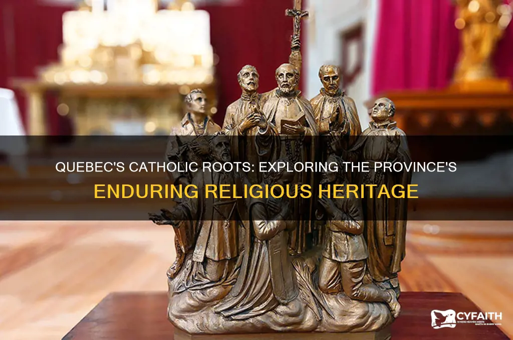 why is quebec catholic